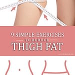 9 Simple Exercises to Get Tight and Slim Thighs