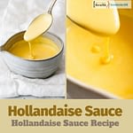 Hollandaise Sauce Recipe - Alternative ways of Utilizing Hollandaise Sauce