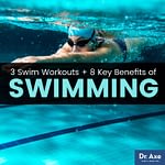 3 Swim Workouts + 8 Benefits of Swimming