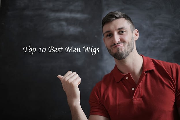 Best Men Wigs