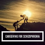 Caregiving for Schizophrenia