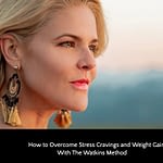 The way to Cease Stress, Cravings & Weight Achieve With The Watkins Technique