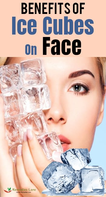 Benefits Of Ice Cubes On Face