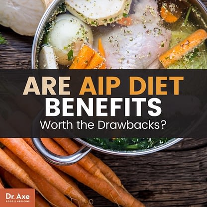 Aip Diet Are Aip Diet Benefits Worth The Drawbacks Dr.