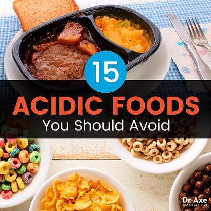 Acidic Foods Vs. Alkaline Foods 15 Acidic Foods To Avoid Dr.