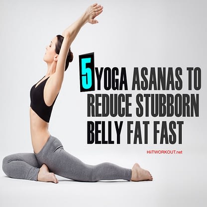 5 Yoga Exercise To Help Reduce Stubborn Belly Fat