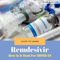 What's Remdesivir and How Is It Used For COVID-19 Sufferers
