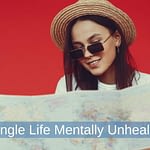 Is Single Life Mentally Unhealthy?